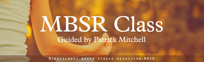 MBSR Mindfulness stress reduction program